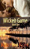 Wicked Game 1 - A Sexy Sports Thriller (The Steamy Scandal Series, #1) (eBook, ePUB)
