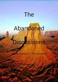 The Abandoned Discussions (eBook, ePUB)