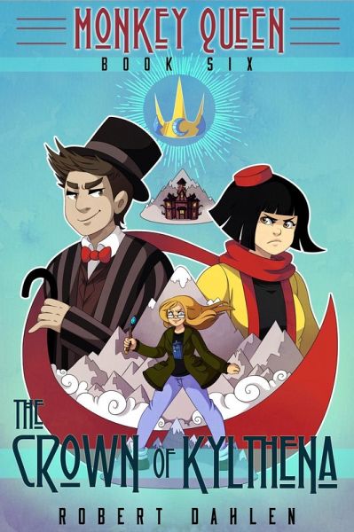 The Crown Of Kylthena (Monkey Queen, #6) (eBook, ePUB) The Crown Of Kylthena (Monkey Queen, #6) (eBook, ePUB)