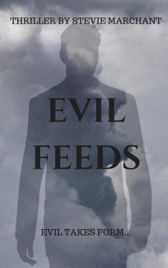 Evil Feeds (eBook, ePUB) - Marchant, Stevie