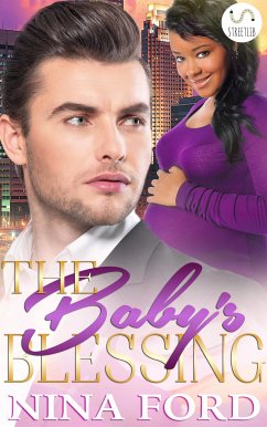 The Baby's Blessing: A BWWM Pregnancy Romance Novel (eBook, ePUB) - Ford, Nina