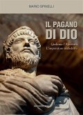 Il pagano di Dio (eBook, ePUB)