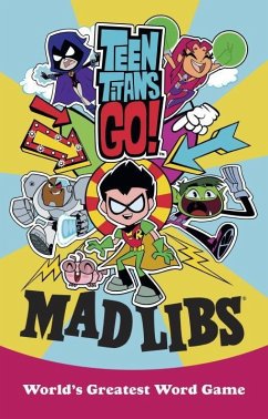 Teen Titans Go! Mad Libs - Luper, Eric