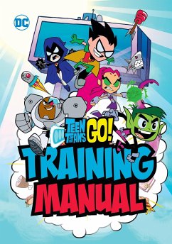 Teen Titans Go! Training Manual - Luper, Eric