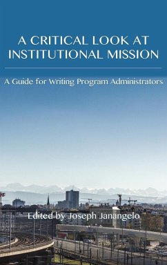 Critical Look at Institutional Mission