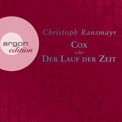 Cox oder Der Lauf der Zeit (MP3-Download) - Ransmayr, Christoph