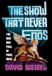 The Show That Never Ends: The Rise and... - Bild 1