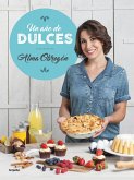 Un Año de Dulces / A Year in Sweets