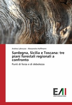 Sardegna, Sicilia e Toscana: tre piani forestali regionali a confronto - Labruzzo, Andrea;Hoffmann, Alessandro