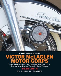 The Amazing Victor McLaglen Motor Corps - Fisher, Ruth H.