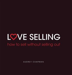 Love Selling - Chapman, Audrey