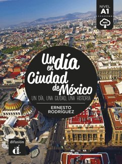Un día en Ciudad de México. Buch + Audio online - Rodríguez, Ernesto