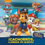 Patrulla Canina. ¡Cachorros, llamada de alerta! : primeras lecturas Patrulla Canina. ¡Cachorros, llamada de alerta! : primeras lecturas