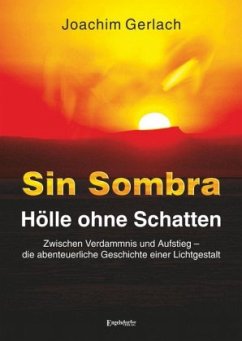 SIN SOMBRA - Hölle ohne Schatten - Gerlach, Joachim