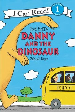 Danny and the Dinosaur: School Days - Hoff, Syd