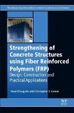Strengthening of Concrete Structures Using Fiber Reinforced Polymers (FRP) Strengthening of Concrete Structures Using Fiber Reinforced Polymers (FRP)