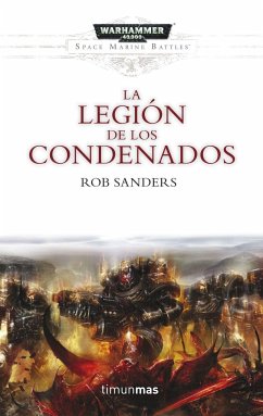 La legión de los condenados - Sanders, Rob