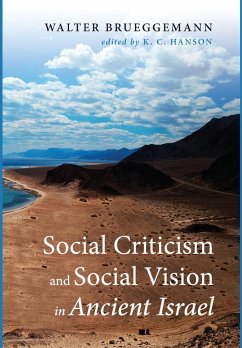 Social Criticism and Social Vision in Ancient Israel - Brueggemann, Walter