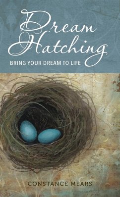 Dream Hatching - Mears, Constance