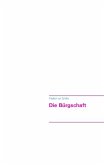 Die Bürgschaft Die Bürgschaft