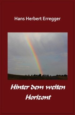 Hinter dem weiten Horizont - Erregger, Hans-Herbert