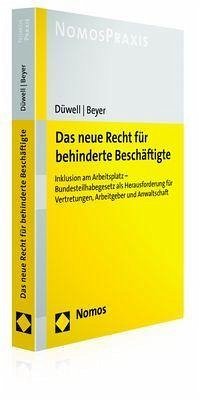 Das neue Recht für behinderte Beschäftigte - Düwell, Franz Josef;Beyer, Christoph