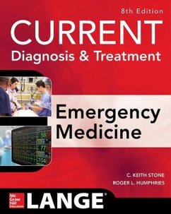 CURRENT Diagnosis and Treatment Emergency Medicine, Eighth Edition - Stone, C. Keith; Humphries, Roger