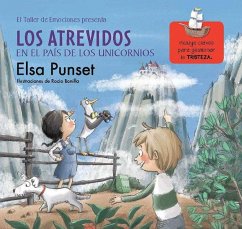 Los Atrevidos En El País de Los Unicornios / The Daring in a World of Unicorns - Punset, Elsa