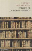 Historia de los libros perdidos Historia de los libros perdidos