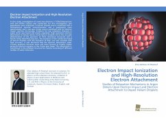Electron Impact Ionization and High-Resolution Electron Attachment - Jabbour Al Maalouf, Elias