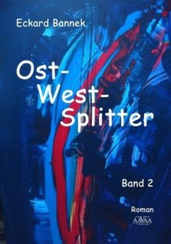 Ost-West-Splitter - Bannek, Eckard