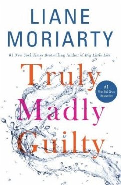 Truly Madly Guilty - Moriarty, Liane