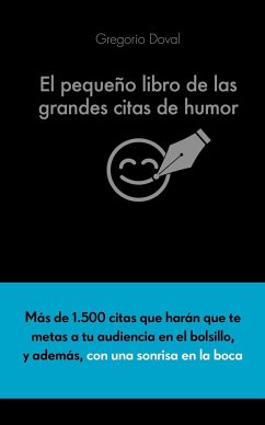 El pequeño libro de las grandes citas de humor - Doval, Gregorio