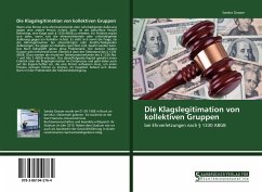 Die Klagslegitimation von kollektiven Gruppen - Grasser, Sandra