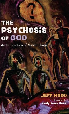 The Psychosis of God