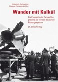 Wunder mit Kalkül Wunder mit Kalkül
