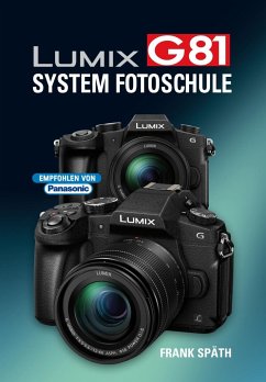 LUMIX G81 System Fotoschule - Späth, Frank