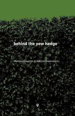 behind the yew hedge - Rosenstock, Gabriel