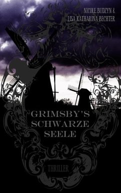 Grimsby's schwarze Seele - Bechter, Lisa Katharina;Budzyn, Nicole