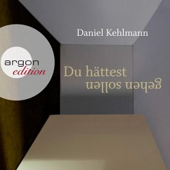 Du hättest gehen sollen (MP3-Download) - Kehlmann, Daniel