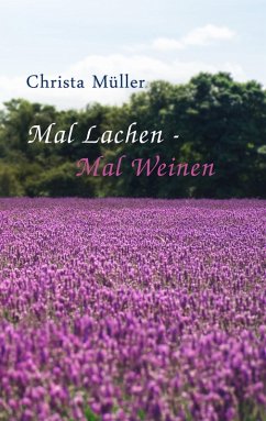 Mal Lachen - Mal Weinen (eBook, ePUB) Mal Lachen - Mal Weinen (eBook, ePUB)