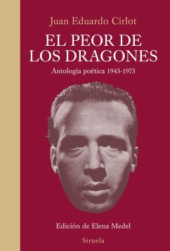 El peor de los dragones (eBook, ePUB) - Cirlot, Juan Eduardo