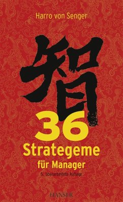 36 Strategeme für Manager (eBook, ePUB) - Senger, Harro Von