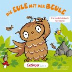 Die Eule mit der Beule – Ein Liederhörbuch für Kleine (MP3-Download)
