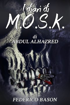 I Diari di M.O.S.K. (eBook, ePUB) - Alhazred, Abdul