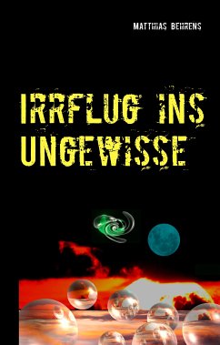 Irrflug ins Ungewisse (eBook, ePUB)