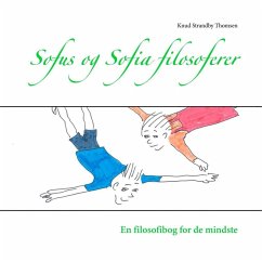 Sofus og Sofia filosoferer (eBook, ePUB) - Thomsen, Knud Strandby