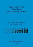 Ageing and Sexing Animal Bones from Archaeological Sites