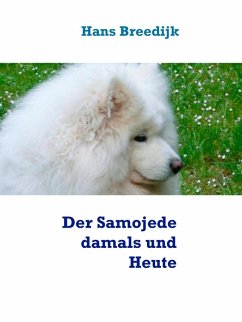 Der Samojede damals und Heute (eBook, ePUB)