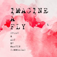 Imagine a fly (eBook, ePUB)